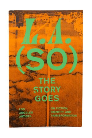 L.A. (SO) THE STORY GOES