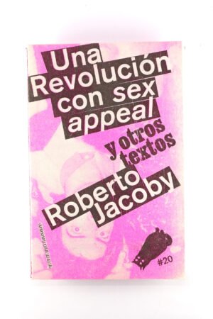 UNA REVOLUCIÓN CON SEX APPEAL