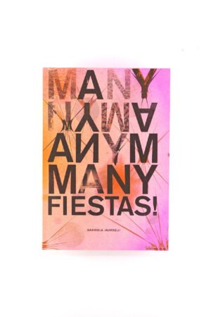 MANY FIESTAS!