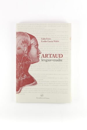ARTAUD: LENGUA MADRE