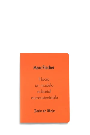 HACIA UN MODELO EDITORIAL AUTOSUSTENTABLE