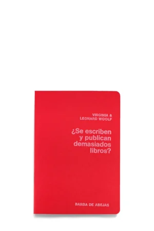 ¿SE ESCRIBEN Y PUBLICAN DEMASIADOS LIBROS?