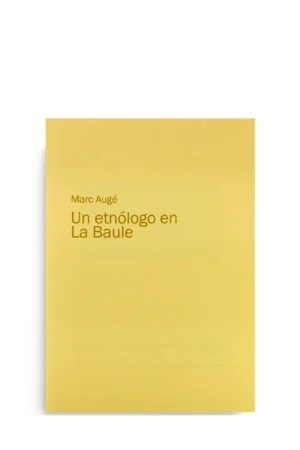 UN ETNÓLOGO EN LA BAULE