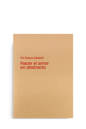 HACER EL AMOR EN ABSTRACTO