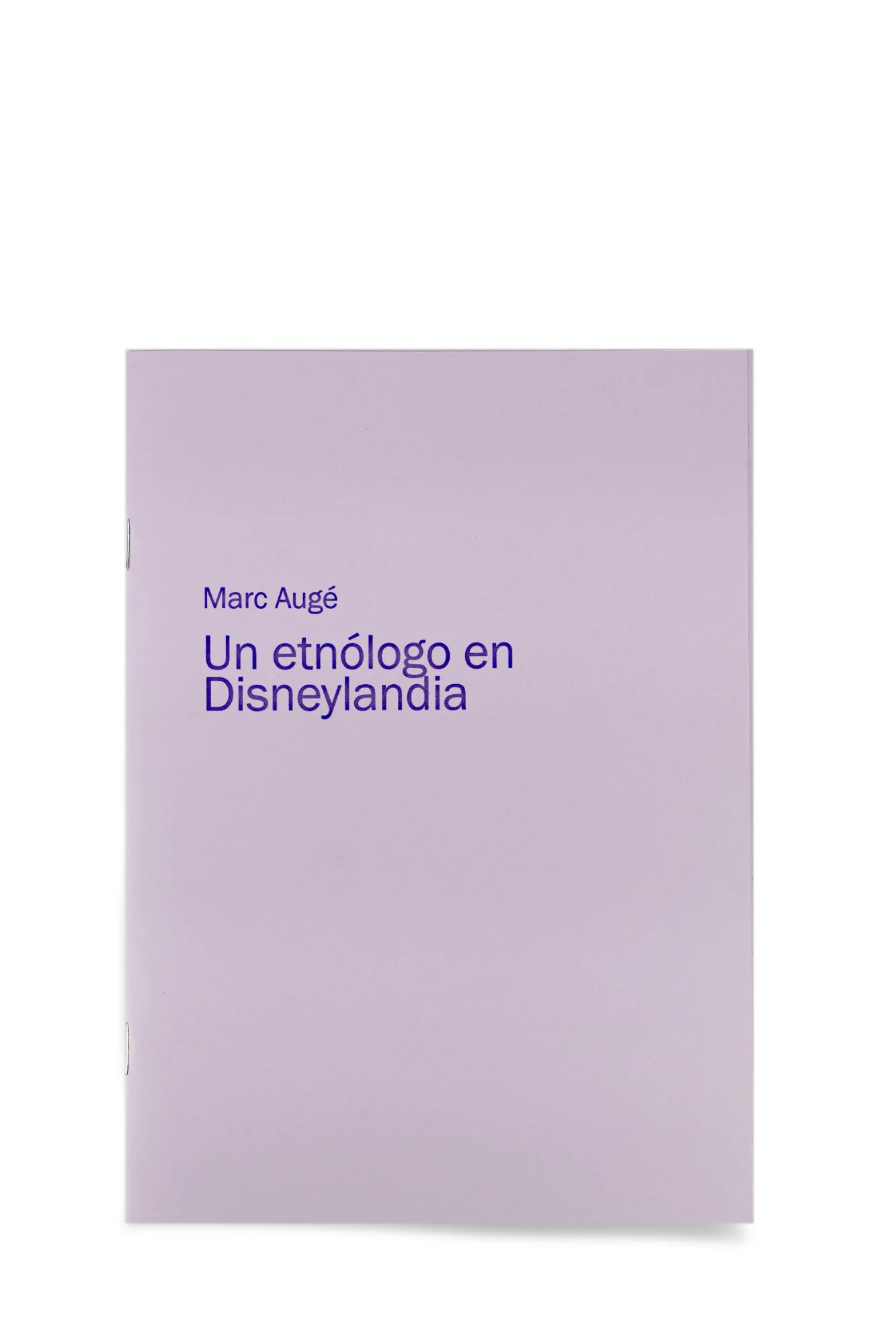 UN ETNÓLOGO EN DISNEYLANDIA