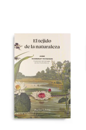 EL TEJIDO DE LA NATURALEZA