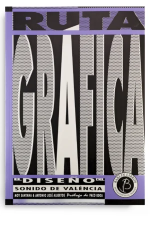 RUTA GRÁFICA. EL DISEÑO DEL SONIDO DE VÀLENCIA