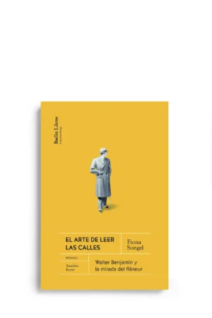 EL ARTE DE LEER LAS CALLES