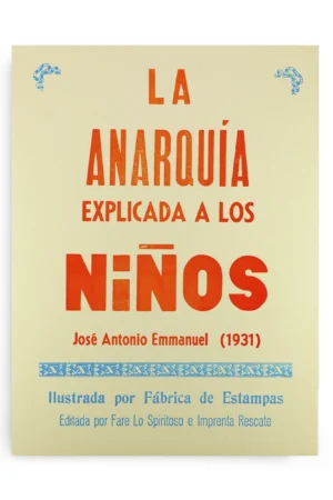 LA ANARQUÍA EXPLICADA A LOS NIÑOS