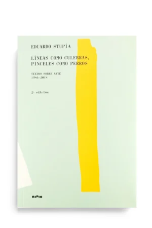 LÍNEAS COMO CULEBRAS, PINCELES COMO PERROS