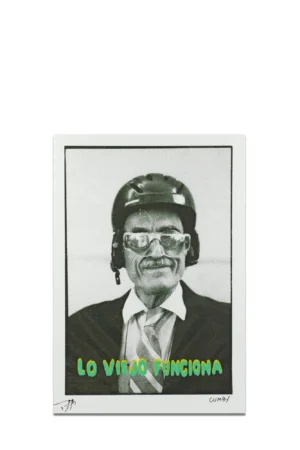LO VIEJO FUNCIONA - SERIGRAFÍA