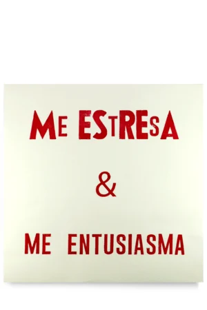 ME ESTRESA Y ME ENTUSIASMA - CARTEL